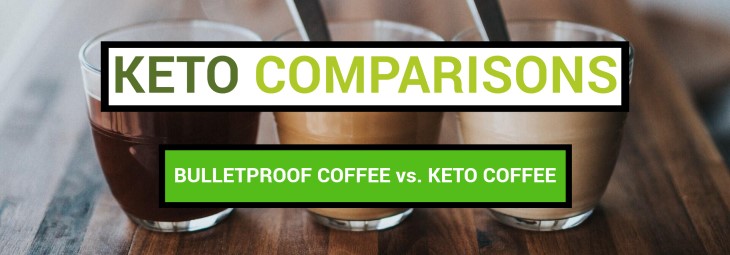 Imge of Bulletproof Coffee vs. Keto Coffee: Which One Is Better?