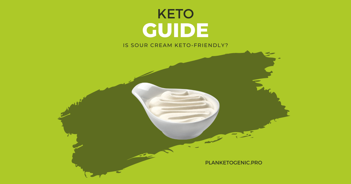 Is Sour Cream KetoFriendly? PlanKetogenic
