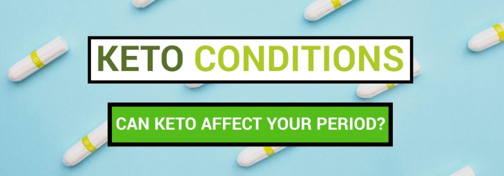 Imge of Does Keto Affect Your Period?