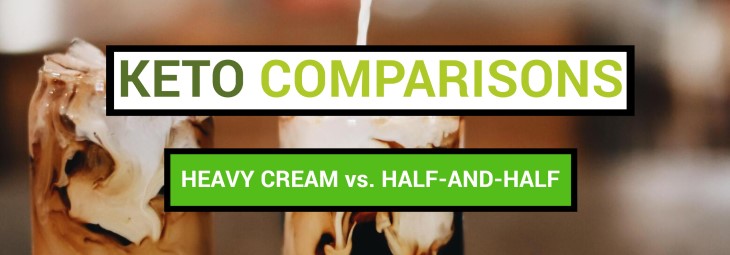 Imge of Half-and-Half vs. Heavy Cream on Keto