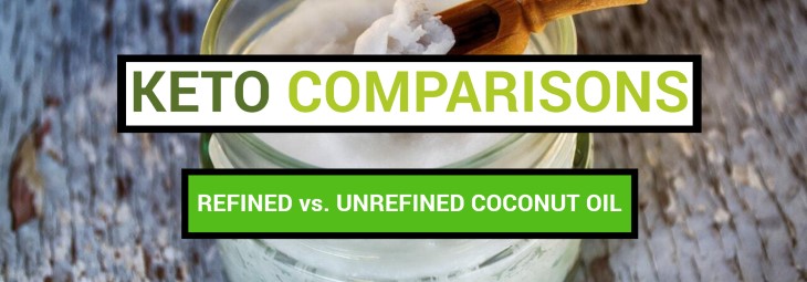 Imge of Refined vs. Unrefined Coconut Oil on Keto