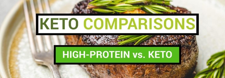 High-Protein Diet vs. Ketogenic Diet
